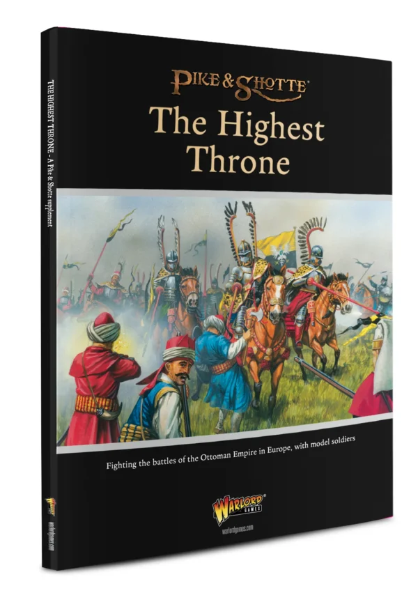[201015001] The Highest Throne (The Ottoman Wars) Pike & Shotte Supplement